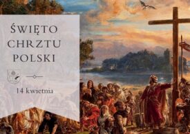 Obraz Jana Matejki pt. "Zaprowadzenie chrześcijaństwa R.P. 965", herb Gminy Chorzele oraz napis Święto Chrztu Polski 14 kwietnia.