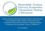 Budowa kanalizacji sanitarnej grawitacyjno-tłocznej w miejscowościach Chorzele, Bagienice, Budki i Opaleniec dofinansowane przez Wojewódzki Fundusz Ochrony Środowiska i Gospodarki Wodnej w Warszawie w formie pożyczki, w kwocie 1 423 857,39zł